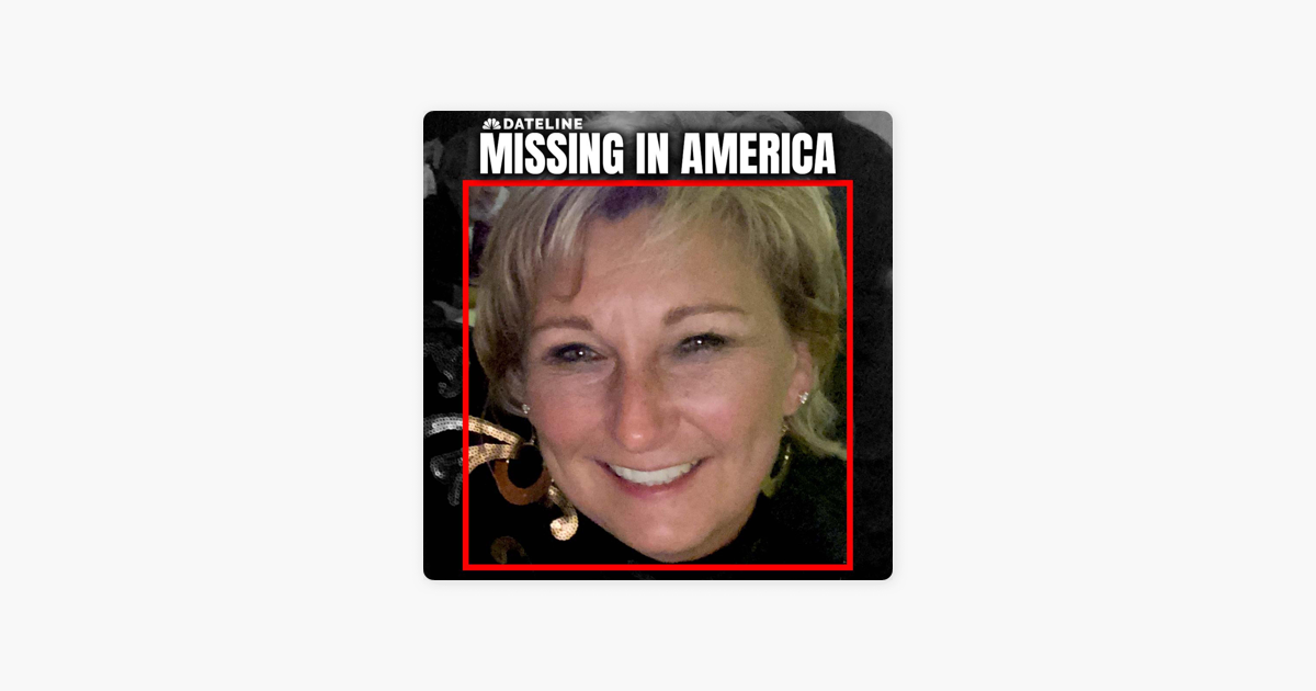 ‎Dateline Missing In America MISSING Dee Ann Warner on Apple Podcasts