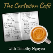 The Cartesian Cafe - Timothy Nguyen