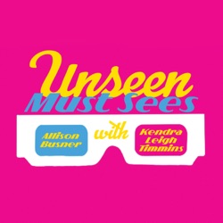Unseen Must Sees