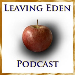 Leaving Eden Podcast