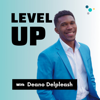Level Up with Deano - Deano Delpleash
