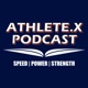 #2 Daniel Back of Jump Science: Training Athletes For Speed & Strength - ATHLETE.X Podcast