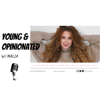 Young & Opinionated - Malia Elaine