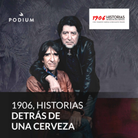 1906 Historias detrás de una cerveza podcast