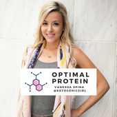Optimal Protein Podcast (Fast Keto) with Vanessa Spina - Vanessa Spina