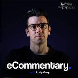 eCommentary - A Digital Marketing and eCommerce Podcast by The Graygency