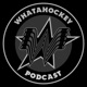 Whatahockey Podcast: Episode 152
