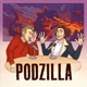 Official Statement on Podzilla Season 4