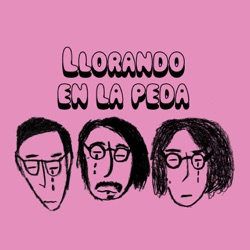 llorando en la peda: un podcast sobre la amistad y la cultura pop