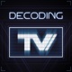 Decoding TV