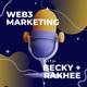 Web3 Marketing with Becky + Rakhee