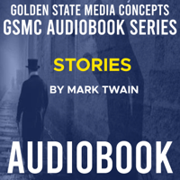 GSMC Audiobook Series: Stories by Mark Twain Episode 20: In Defense of Harriet Shelley Chapter 2
