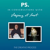 PS. In conversations with Sleeping At Last - The Creative Process