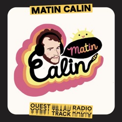 Matin Calin - 15 mai 2019