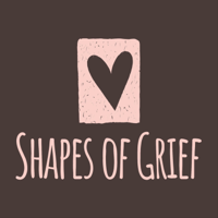 Shapes Of Grief podcast
