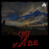 Cult of Dope Trail - Cult of Dope Trail