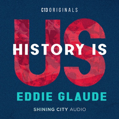 History is US:C13Originals | Shining City Audio