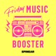 Friday Music Booster