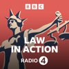 Law in Action - BBC Radio 4