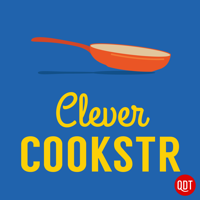 The Clever Cookstr's Quick and Dirty Tips from the World's Best Cooks podcast