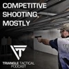 Triangle Tactical Podcast - Competitive Shooting, Mostly artwork