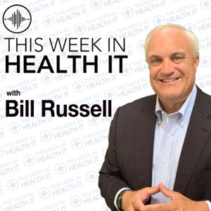 Bill Russell on EHR's adopting Cloud, AI, and Voice