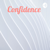 Confidence 💕 - Andrea 💕