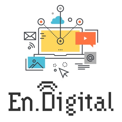 En Digital Podcast ⚡️ Startups y Marketing Digital En Digital Podcast ⚡️ Startups y Marketing Digital