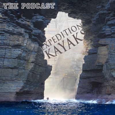 Expedition Kayaks Podcast Expedition Kayaks Podcast