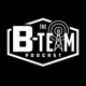 The B-Team Ep 94: The One Where Stryker Kicks Us Out