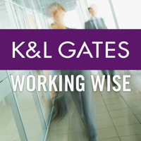 COVID-19: K&L Gates Working Wise: Navigating Your Business Through a Shifting Enforcement Landscape: Practical Advice in the Time of COVID-19 Workplace Safety Enforcement