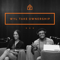 WYL Take Ownership podcast