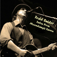 Todd Snider - Tales from Moondawg's Tavern podcast