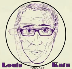 Louis Katz podcast