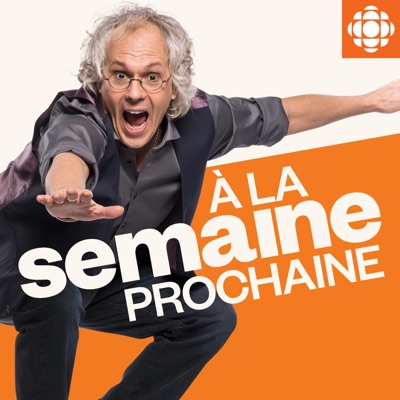 À la semaine prochaine À la semaine prochaine
