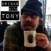 Drinks with Tony artwork