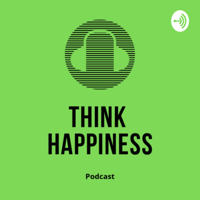 Think Happiness podcast