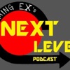 Gaming Ex  Next level Podcast artwork