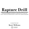 Rapture Drill: Reframing Revelation, the End Times, and our Weird Obsession with the Apocalypse artwork
