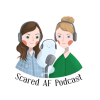Scared AF podcast