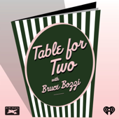 Table for Two - iHeartPodcasts