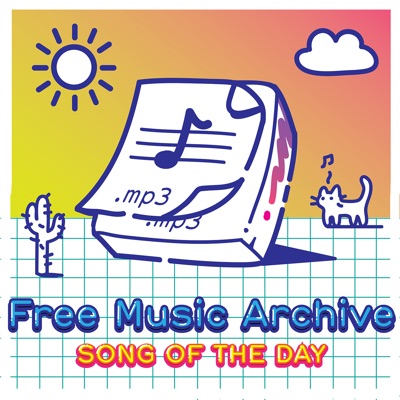 Free Music Archive Song of the Day Podcast Free Music Archive Song of the Day Podcast