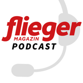 fliegermagazin Podcast - fliegermagazin Crew