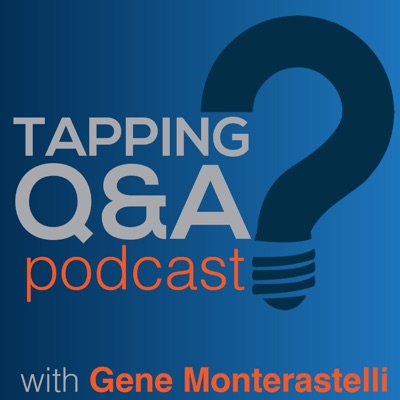 Tapping Q & A Podcast Tapping Q & A Podcast