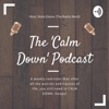 Calm Down Podcast artwork