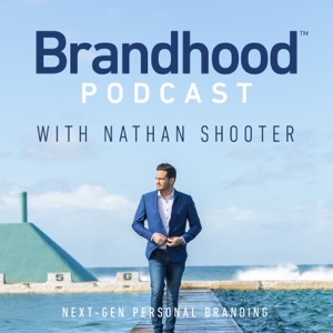 Brandhood Podcast with Nathan Shooter