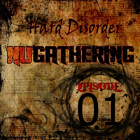 Hard Disorder - NuGathering podcast
