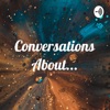 Conversations About... artwork