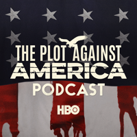 The Plot Against America Podcast podcast