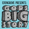 Edengrove Presents: God's Big Story artwork